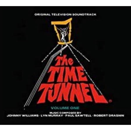 Williams,Johnny / Murray,Lyn / Sawtell / Drasnin - The Time Tunnel: Volume One Soundtrack - Music & Performance - CD