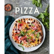 Williams Sonoma Pizza: Delicious Recipes for Anytime, (Hardcover)