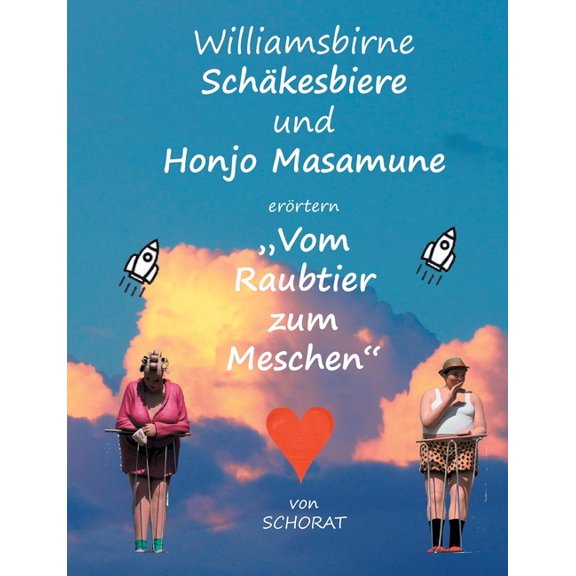 Williamsbirne Schkesbiere und Honjo Masamune errtern "Vom Raubtier zum Meschen", (Paperback)