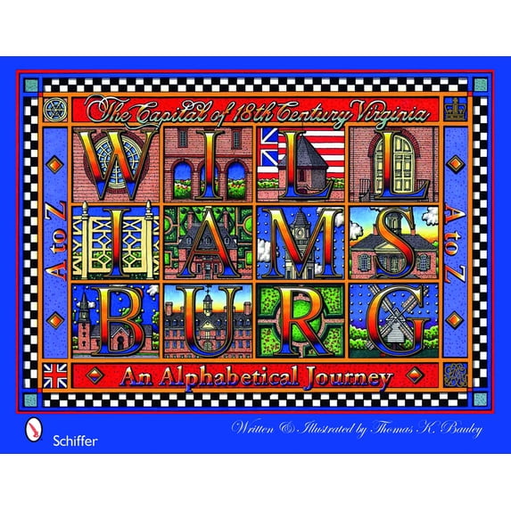 Williamsburg A to Z: An Alphabetical Journey (Hardcover)