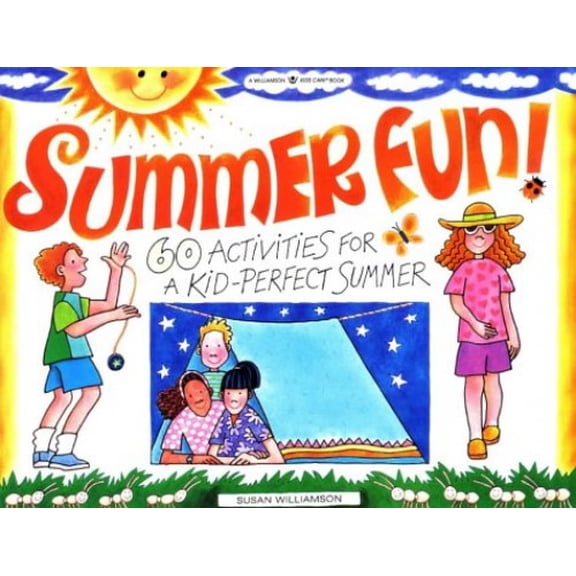 Pre-Owned Summer Fun!: 60 Activities for a Kid-Perfect Summer (Kids Can! Series) (Paperback) 1885593333 9781885593337