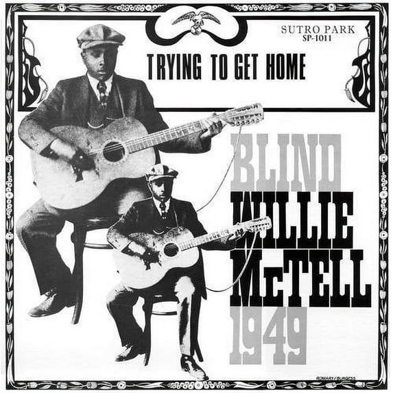 Willie Blind McTell - Trying to Get Home - Music & Performance - Vinyl