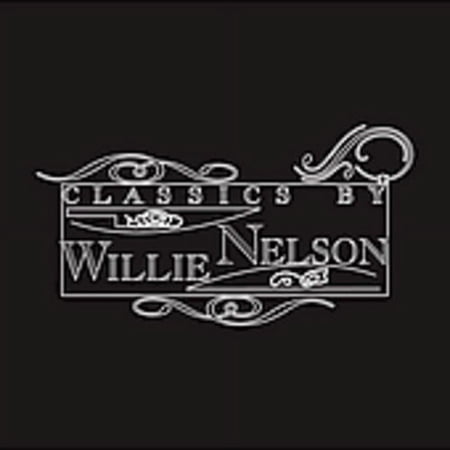 Willie Nelson - Classics By Willie Nelson - Music & Performance - CD