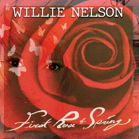 Willie Nelson - First Rose Of Spring - Music & Performance - CD
