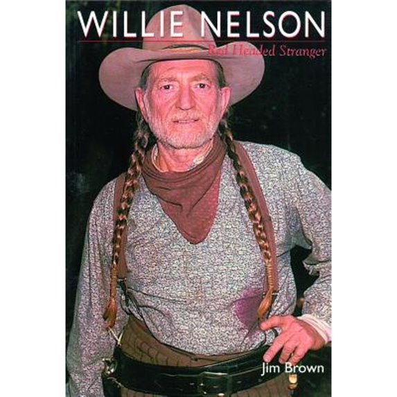 Pre-Owned Willie Nelson: Red-Headed Stranger (Paperback) 1550822551 9781550822557