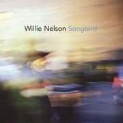 Willie Nelson - Songbird - Music & Performance - CD