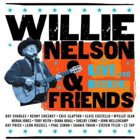 Willie Nelson and Friends: Live and Kickin' (CD)