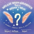 thumbnail image 1 of Pre-Owned Willie Wish Granter Book 1: Wilma's Wish Paperback, 1 of 1