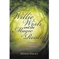 thumbnail image 1 of Willie Wish and the Magic Realm, (Paperback), 1 of 1
