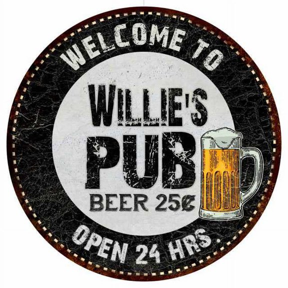 Willie's Pub 12" Round Metal Sign Beer Bar Black Wall Décor Gift 200120039364
