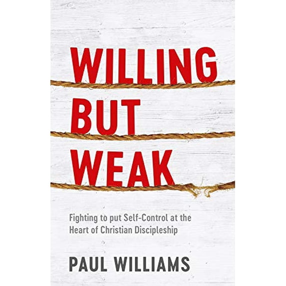 Pre-Owned Willing But Weak Paperback