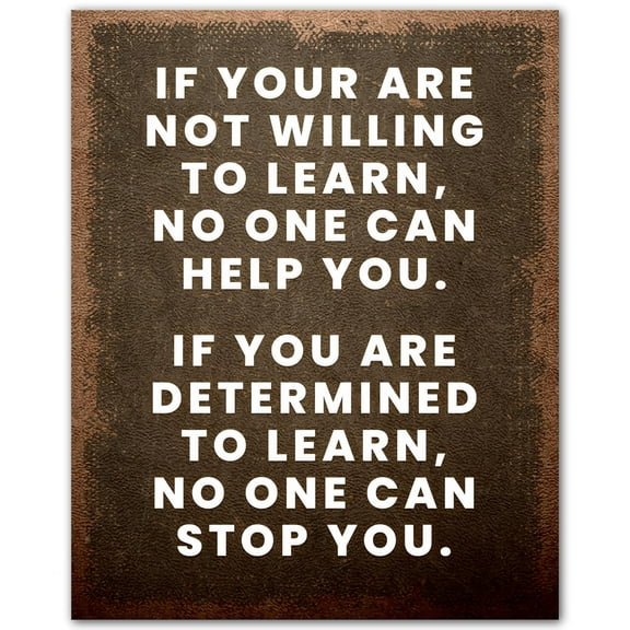 Willing to Learn Motivation Poster Inspirational Quote Print - Motivational Wall Art for Office Classroom Gym - Positive Perseverance Decor for Men Women Teens Entrepreneurs poster