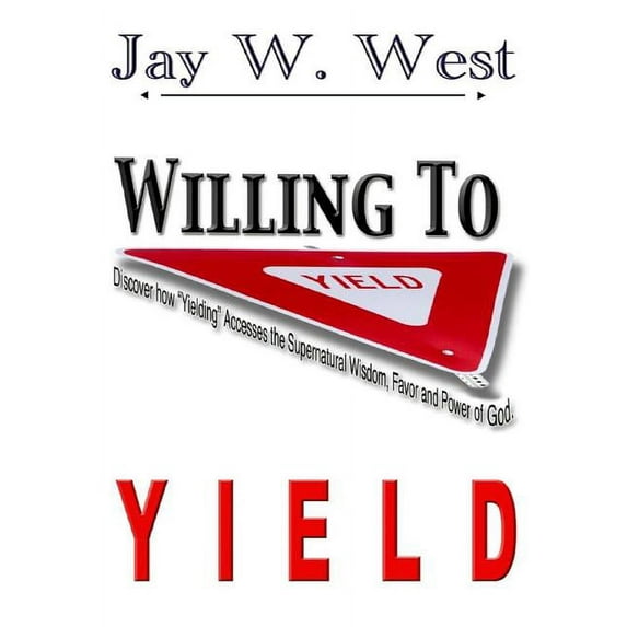 Willing to Yield, (Hardcover)