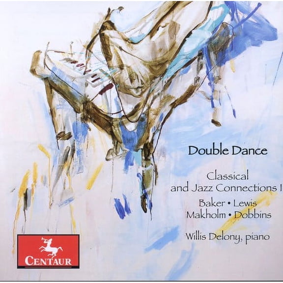 Willis Delony - Double Dance: Classical & Jazz Connections II - Music & Performance - CD