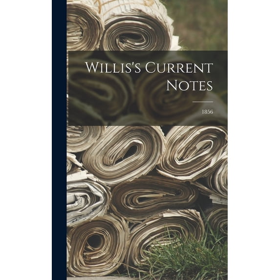 Willis's Current Notes; 1856, (Hardcover)