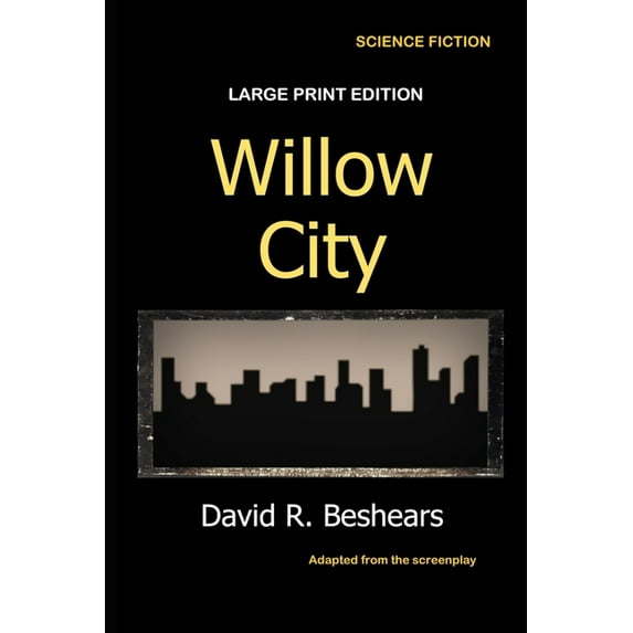 Willow City: Large Print Edition