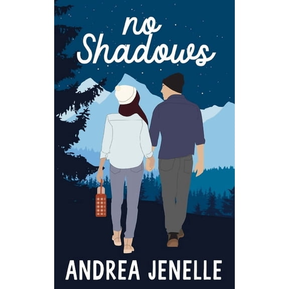 Willow Creek: A Small Town Romance No Shadows: Spicy small town, best friend's sister, second chance, military romance, (Paperback)
