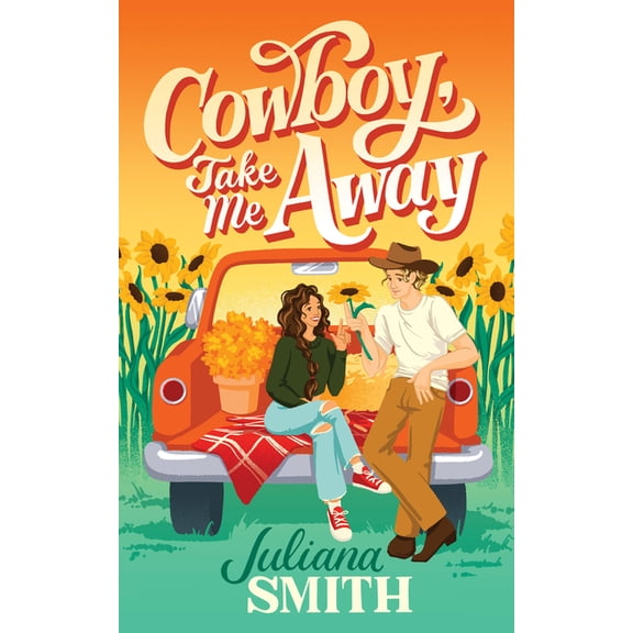 Willow Creek Cowboy, Take Me Away, Book 2, (Paperback)