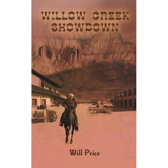 Willow Creek Showdown, (Paperback)