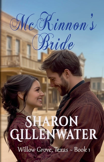 Willow Grove, Texas McKinnon's Bride, Book 1, (Paperback)