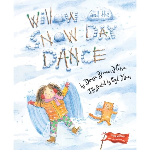 Pre-Owned Willow and the Snow Day Dance (Hardcover) 158536522X 9781585365227