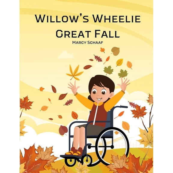 Willow's Wheelie Great Fall, (Paperback)
