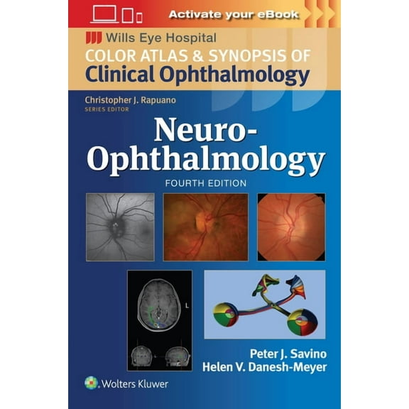 Wills Eye Institute Atlas Neuro-Ophthalmology: Print + eBook with Multimedia, (Paperback)