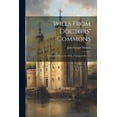 thumbnail image 1 of Wills From Doctors' Commons : A Selection From the Wills of Eminent Persons (Paperback), 1 of 1