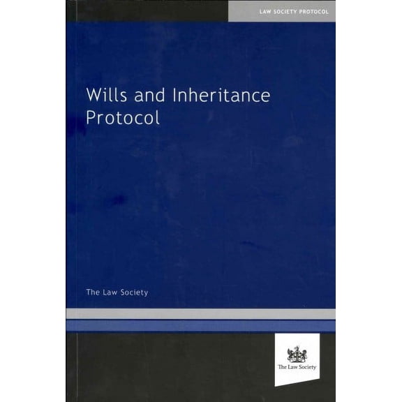 Wills and Inheritance Protocol (Law Society) (Paperback)