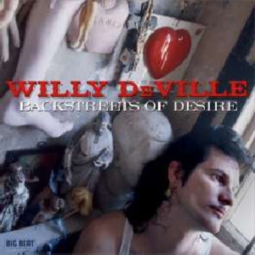 Willy Deville - Backstreets of Desire - Music & Performance - CD