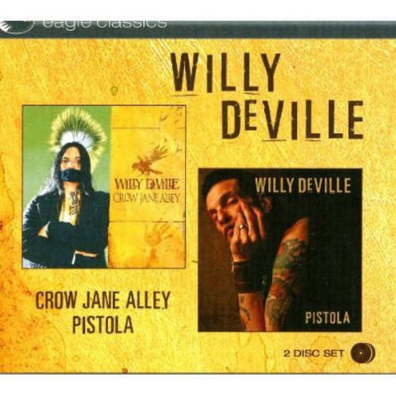 Willy Deville - Crow Jane Alley/Pistola [CD]