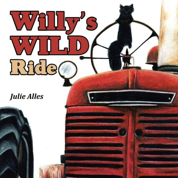 Willy'S Wild Ride, (Paperback)