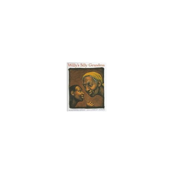 Pre-Owned Willy's Silly Grandma (Library Binding) 0531330125 9780531330128