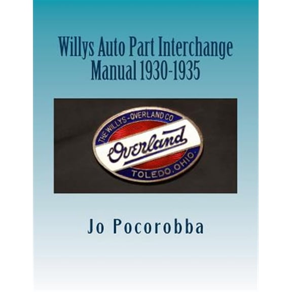 Pre-Owned Willys Auto Part Interchange Manual 1930-1935