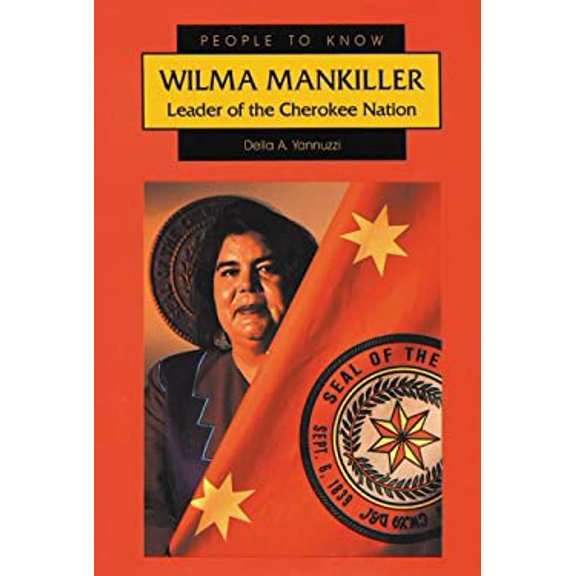 Pre-Owned Wilma Mankiller: Leader of the Cherokee Nation (People to Know S.) Paperback