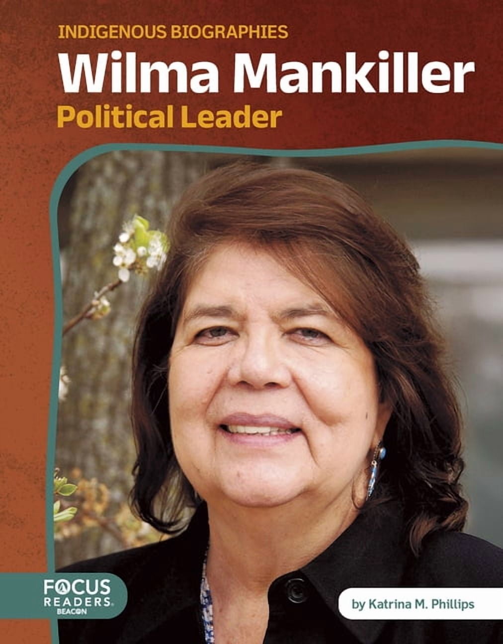 Wilma Mankiller: Political Leader, (Hardcover)