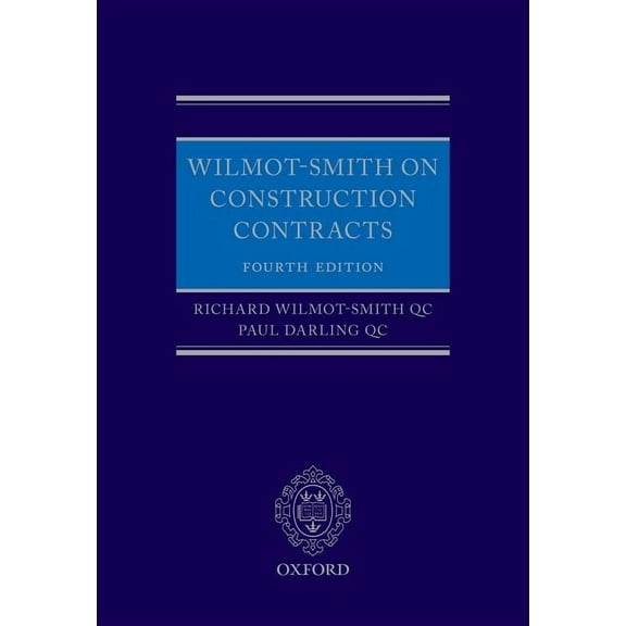 Wilmot-Smith on Construction Contracts, (Hardcover)