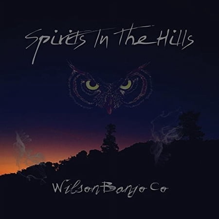 Wilson Banjo Co - Spirits In The Hills - Country - CD