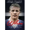 thumbnail image 1 of Wilson on the Wing : The Davie Wilson Story (Hardcover), 1 of 1