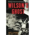thumbnail image 1 of Pre-Owned Wilson's Ghost: Reducing the Risk of Conflict, Killing, and Catastrophe in the 21st Century (Paperback) 1586481436 9781586481438, 1 of 1