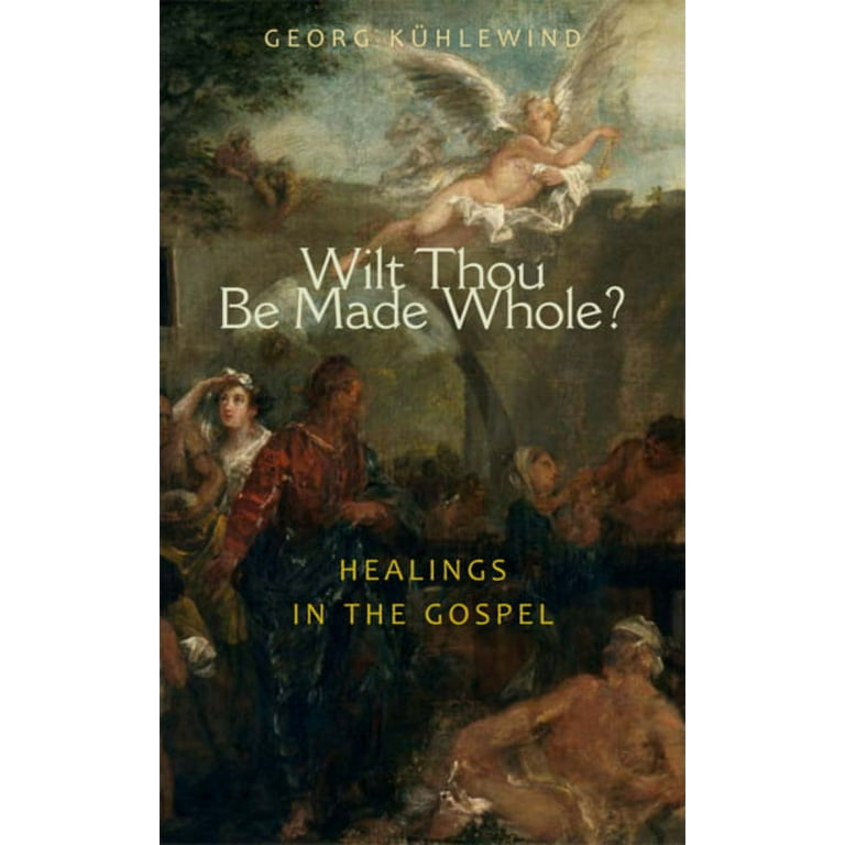【超歓迎】 Wilt Thou (Paperback Gospels the in Healings Whole?: Made Be 洋書