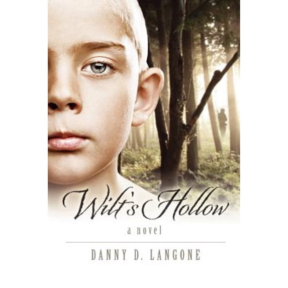 Pre-Owned Wilt's Hollow (Paperback) by Danny D Langone