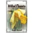thumbnail image 1 of Wilted Flowers: A Survivor's Guide To Chronic Fatigue Syndrome, (Paperback), 1 of 1