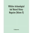 thumbnail image 1 of Wiltshire Archaeological And Natural History Magazine (Volume Ii), (Paperback), 1 of 1