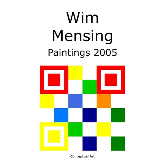 Wim Mensing Paintings 2005 (Paperback)