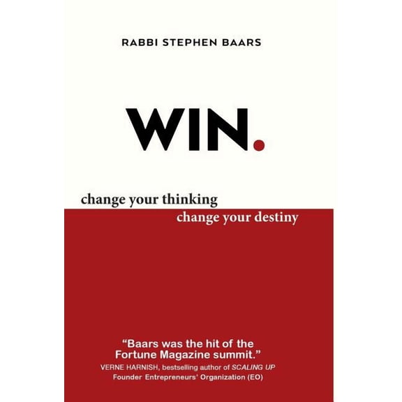 Win: Change Your Thinking, Change Your Destiny, (Hardcover)