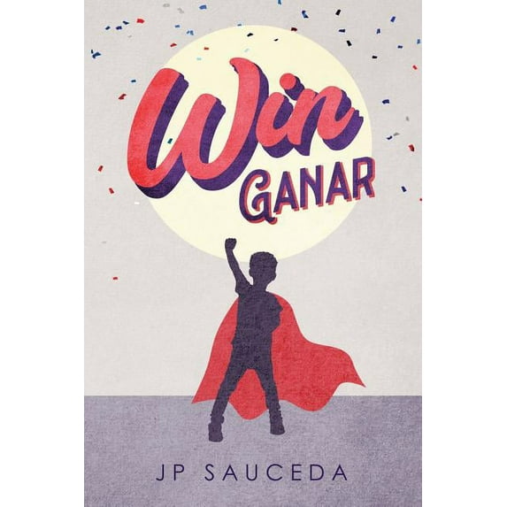 Win: Ganar, (Paperback)