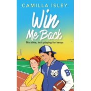 Win Me Back, Hardcover