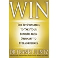 thumbnail image 1 of Pre-Owned Win: The Key Principles to Take Your Business from Ordinary to Extraordinary (Hardcover) 1401323995 9781401323998, 1 of 1