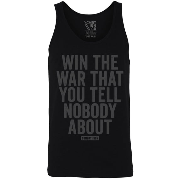 Win The War You Tell Nobody About Men's Tank Black / Xl